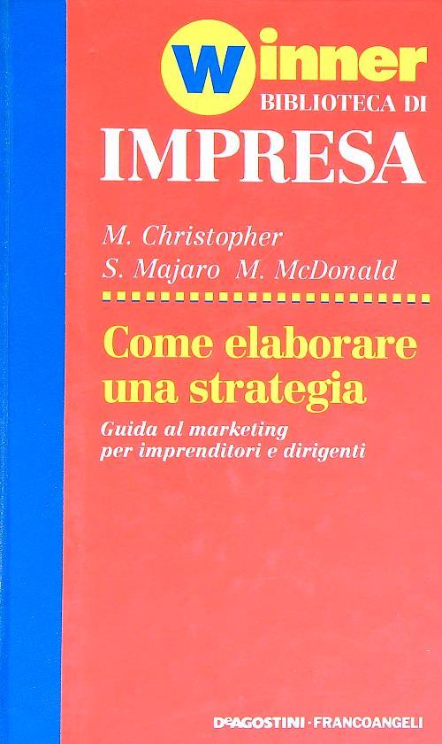 Come elaborare una strategia