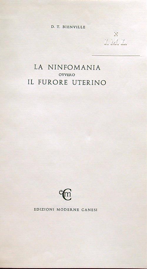 La ninfomania ovvero il furore uterino