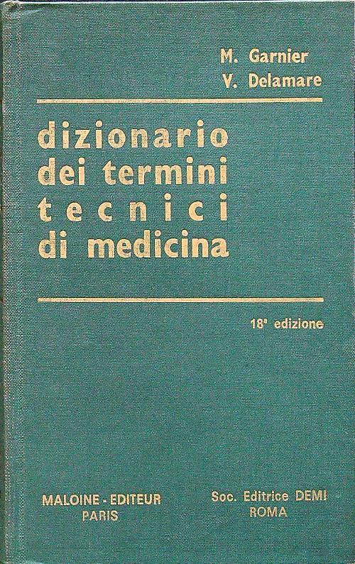 Dizionario dei termini tecnici di medicina 18 edizione