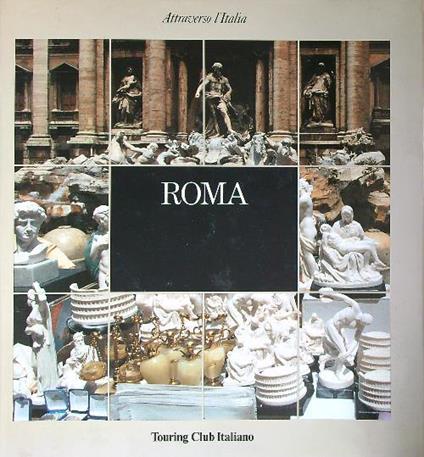 Attraverso l'italia. Roma - Gianni Berengo Gardin - copertina