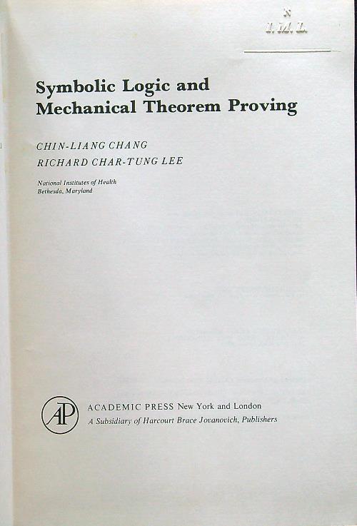 Symbolic logic and mechanical theorem proving