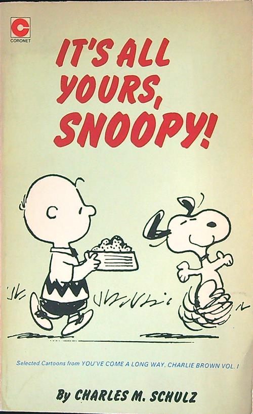 It's all yours, Snoopy!