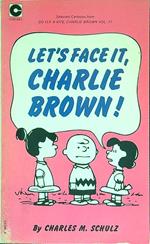 Let's face it, Charlie Brown!