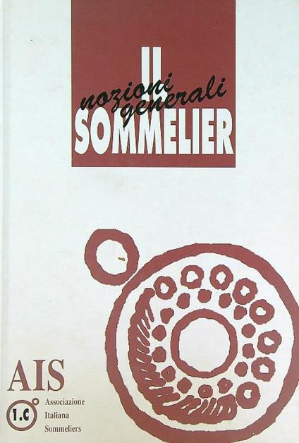 Il sommelier. Nozioni generali - copertina