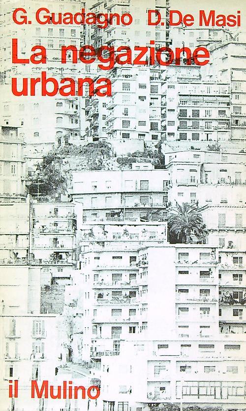 La negazione urbana