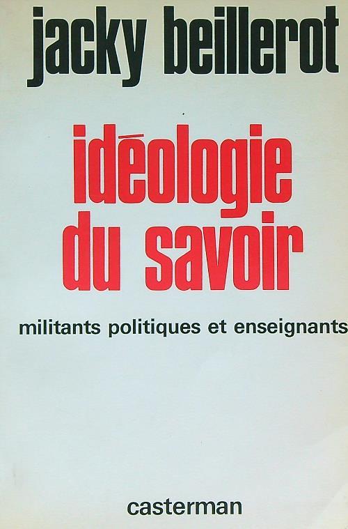 Ideologie du savoir