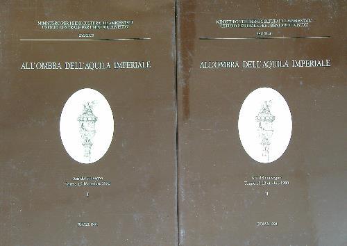 All'ombra dell'aquila imperiale. 2vv
