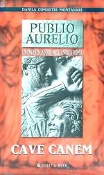 Publio Aurelio. Cave Canem