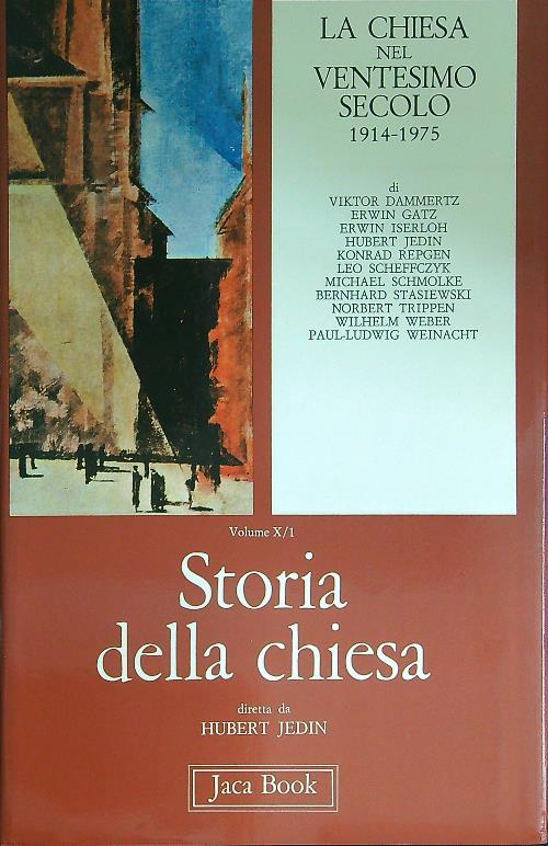 La  Chiesa nel Ventesimo Secolo 1914 - 1975