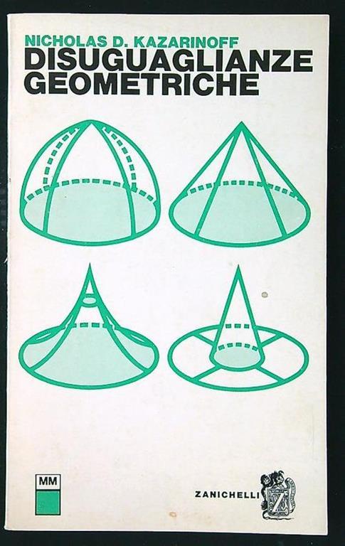 Disuguaglianze geometriche - Nicholas D. Kazarinoff - copertina