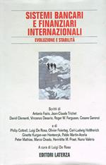 Sistemi bancari e finanziari internazionali. Evoluzione e stabilità