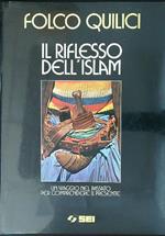 Il  riflesso dell'Islam