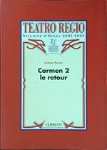 Carmen 2 le retour