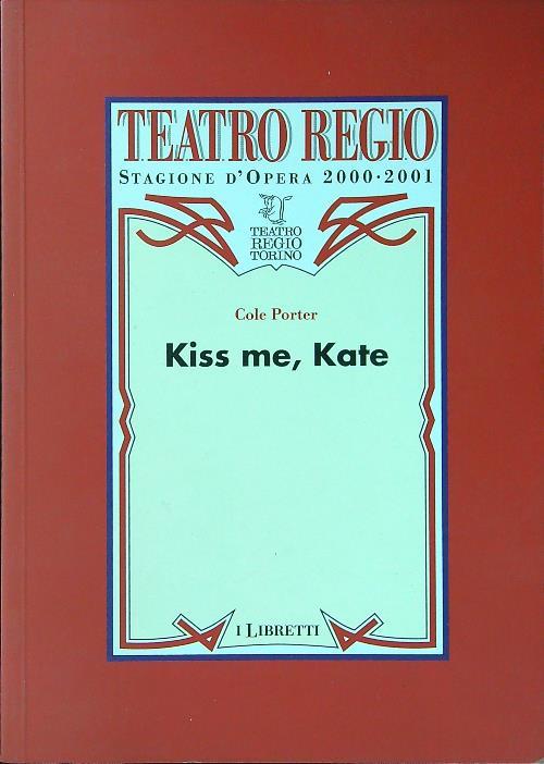 Kiss me, Kate