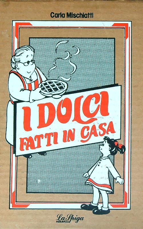 I dolci fatti in casa