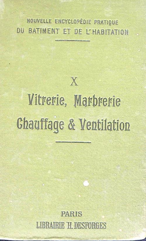 Vitrerie, Marbrerie, Chauffage & Ventilation