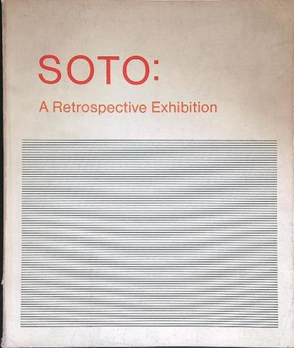 Soto: a retrospective exhibition - copertina