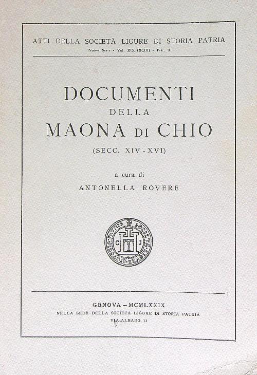 Documenti della Maona di Chio (secc. XIV-XVI)