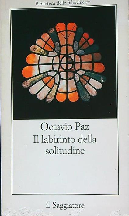 Il labirinto della solitudine - Octavio Paz - copertina