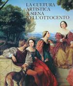 La cultura artistica a Siena nell'ottocento
