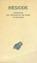 Theogonie - Les Travaux et Les Jours - Le Bouclier