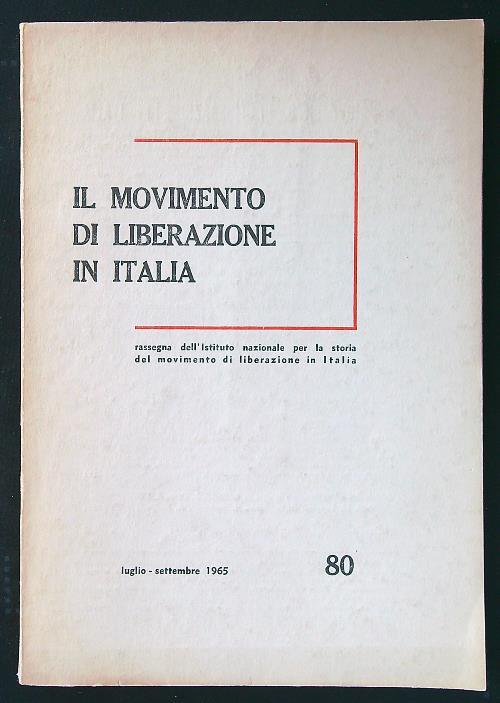 Il movimento di liberazione in Italia n. 80 fasc. 3