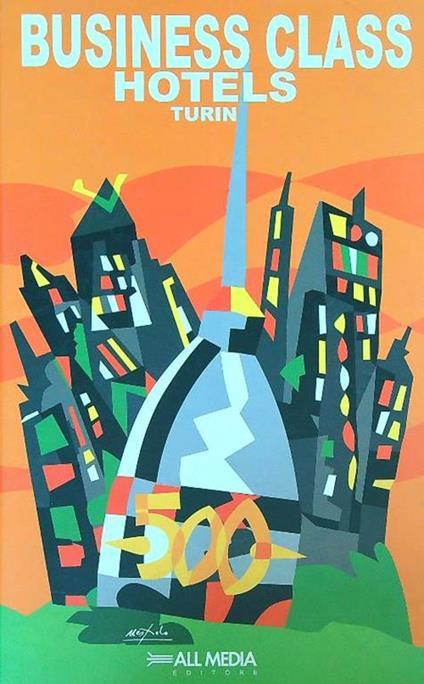 Business class hotels. Turin 2007/2008 - Mario Bruno - copertina