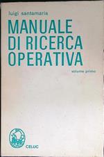 Manuale di ricerca operativa vol. I