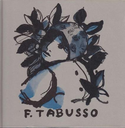 Francesco Tabusso. Opera Grafica - Giorgio Mascherpa - copertina