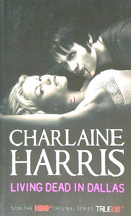 Living dead in Dallas - Charlaine Harris - copertina