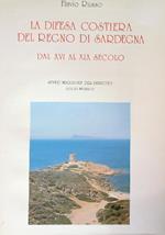 La Difesa Costiera del Regno di Sardegna dal XVI al XIX Secolo