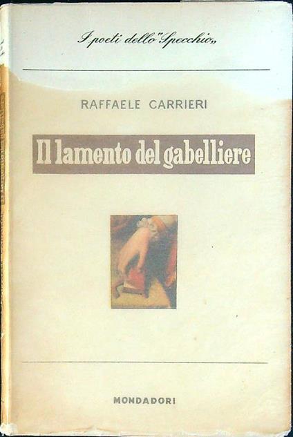 Il lamento del gabelliere - Raffaele Carrieri - copertina