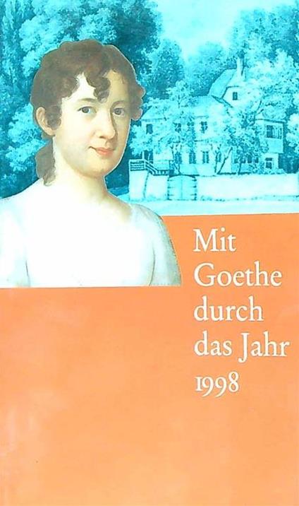 Mit Goethe durch das Jahr 1998 - copertina