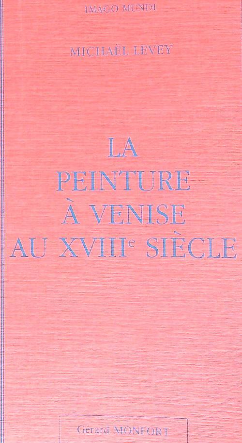 La peinture a venise au XVIII siecle