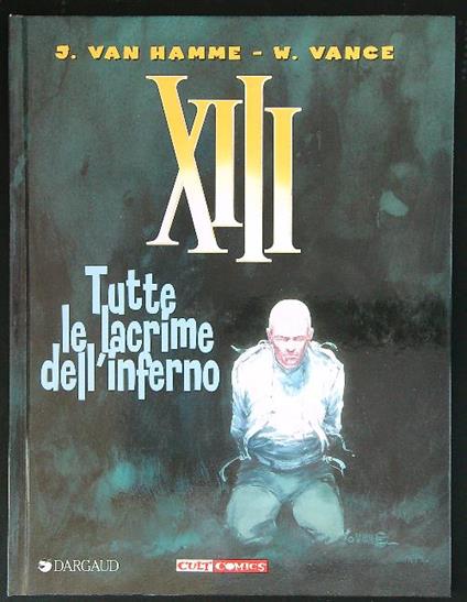 XIII Tutte le lacrime dell'inferno - J. Van Hamme - copertina