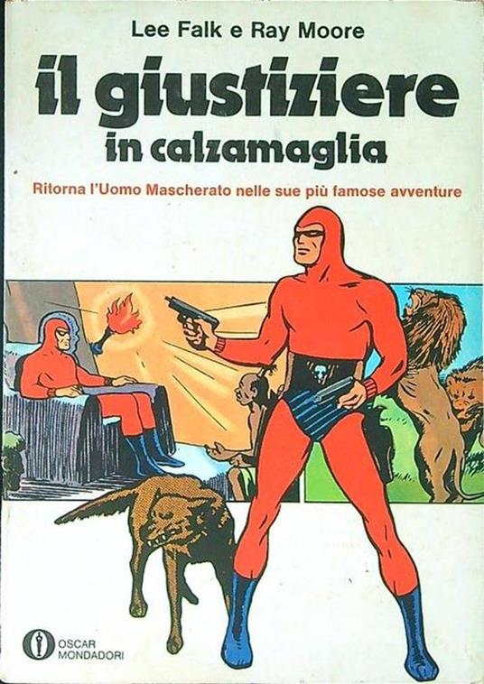 Il giustiziere in calzamaglia - Lee Falk - copertina