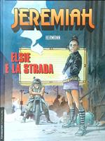 Jeremiah 27 Elsie e la strada