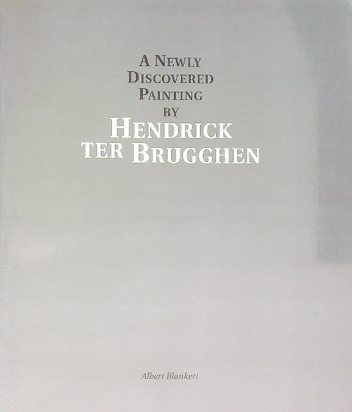 A Newly Discovered Painting by Hendrick Ter Brugghen