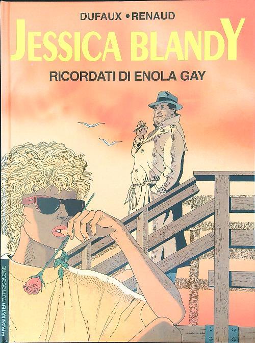 Jessica Blandy 1 Ricordati di Enola Gay
