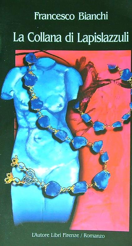 La collana di lapislazzuli - Francesco Bianchi - copertina