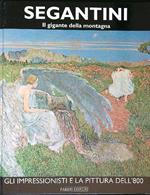 Segantini. Il gigante della montagna