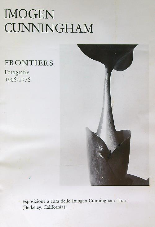 Imogen Cunningham Frontiers Fotografie 1906-1976