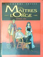 Les  maitres de l'orge 1 Charles, 1854