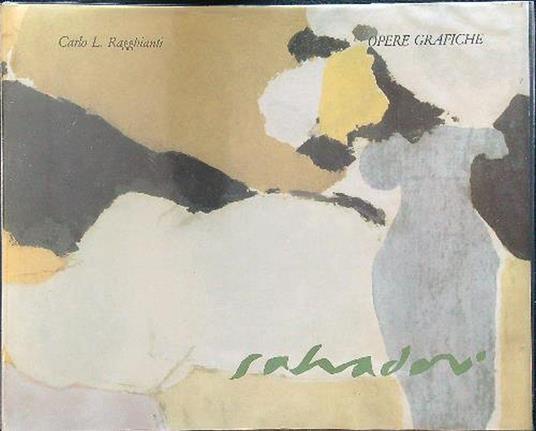 Salvadori opere grafiche - Carlo L. Ragghianti - copertina