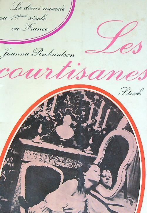Les courtisanes - Joanna Richardson - copertina