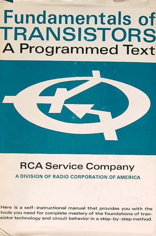 Fundamentals Of Transistors. A Programmed Text