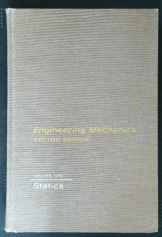 Engineering Mechanics Vector Edition vol. I: Statics - copertina