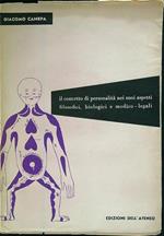 Il concetto di personalità nei suoi aspetti filosofici, biologici e medico-legali