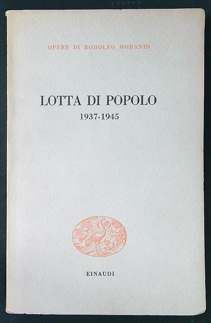 Lotta di popolo 1937-1945 - Rodolfo Morandi - copertina