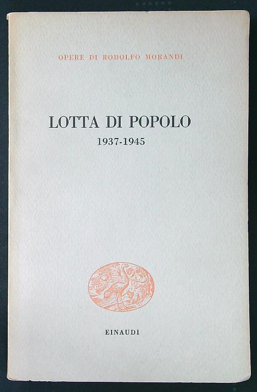 Lotta di popolo 1937-1945 - Rodolfo Morandi - copertina